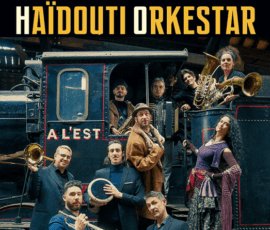 Haïdouti Orkestrar - A l'Est